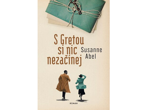 S Gretou si nic nezačínej - Susanne Abel