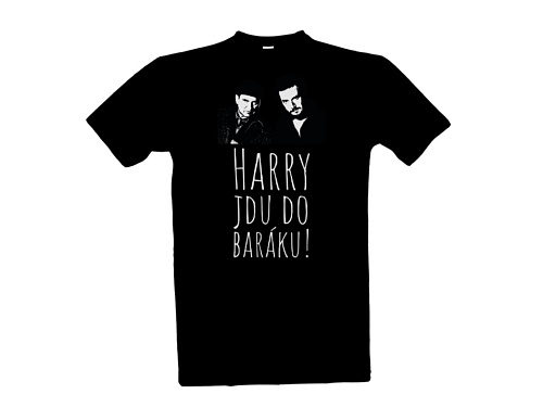 Harry, jdu do baráku!