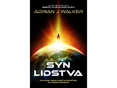 Syn lidstva - Adrian J. Walker