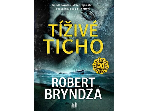 Tíživé ticho - Robert Bryndza