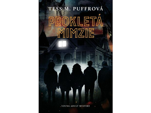 Prokletá Mimzie - Tess M. Puffrová